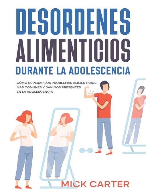 Title details for Desordenes Alimenticios durante la Adolescencia by Mick Carter - Available